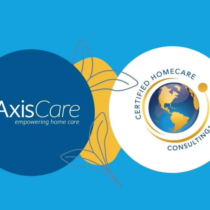 Certified Homecare Consulting and AxisCare join forces to help startup agencies succeed