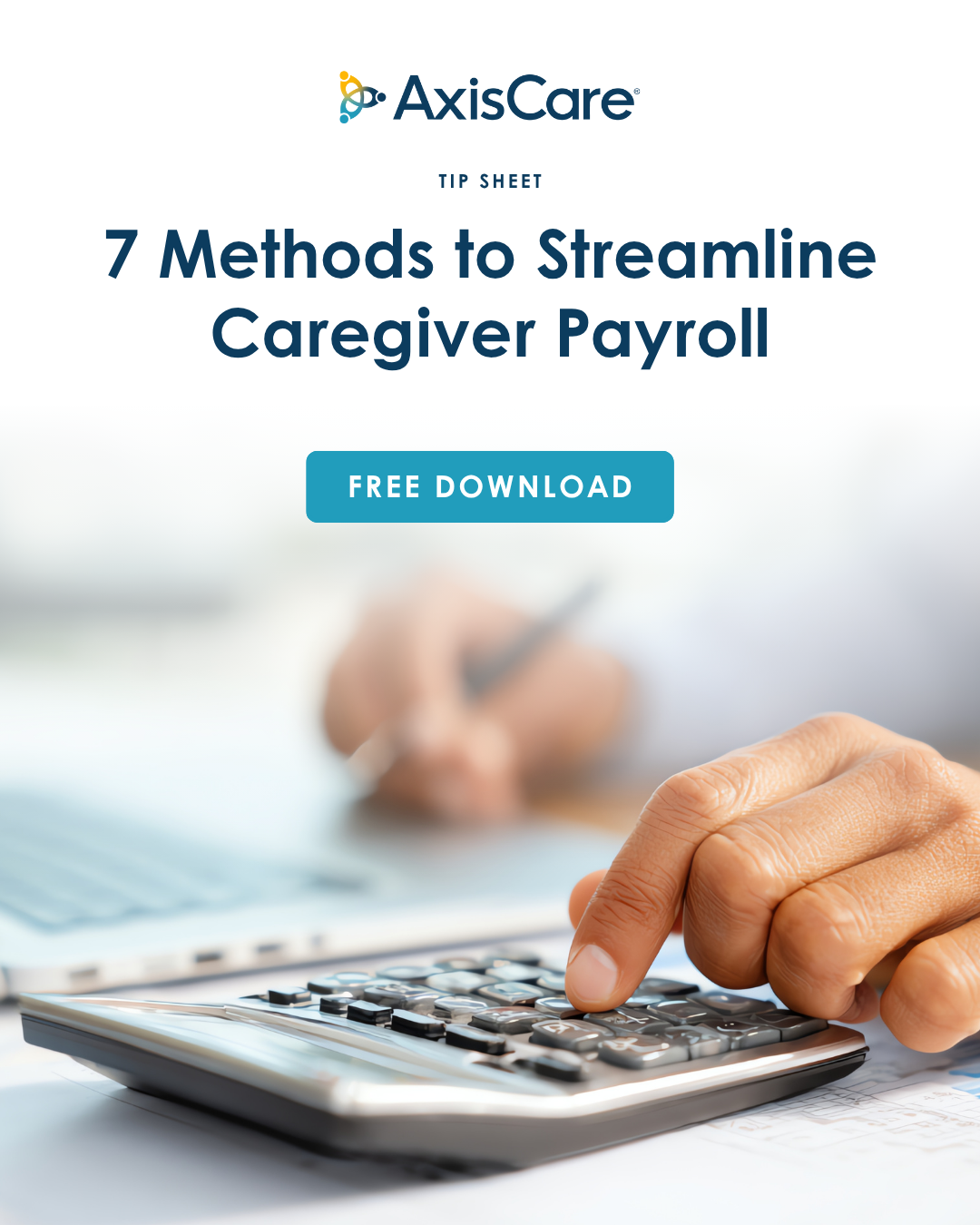 7 methods to streamline caregiver payroll