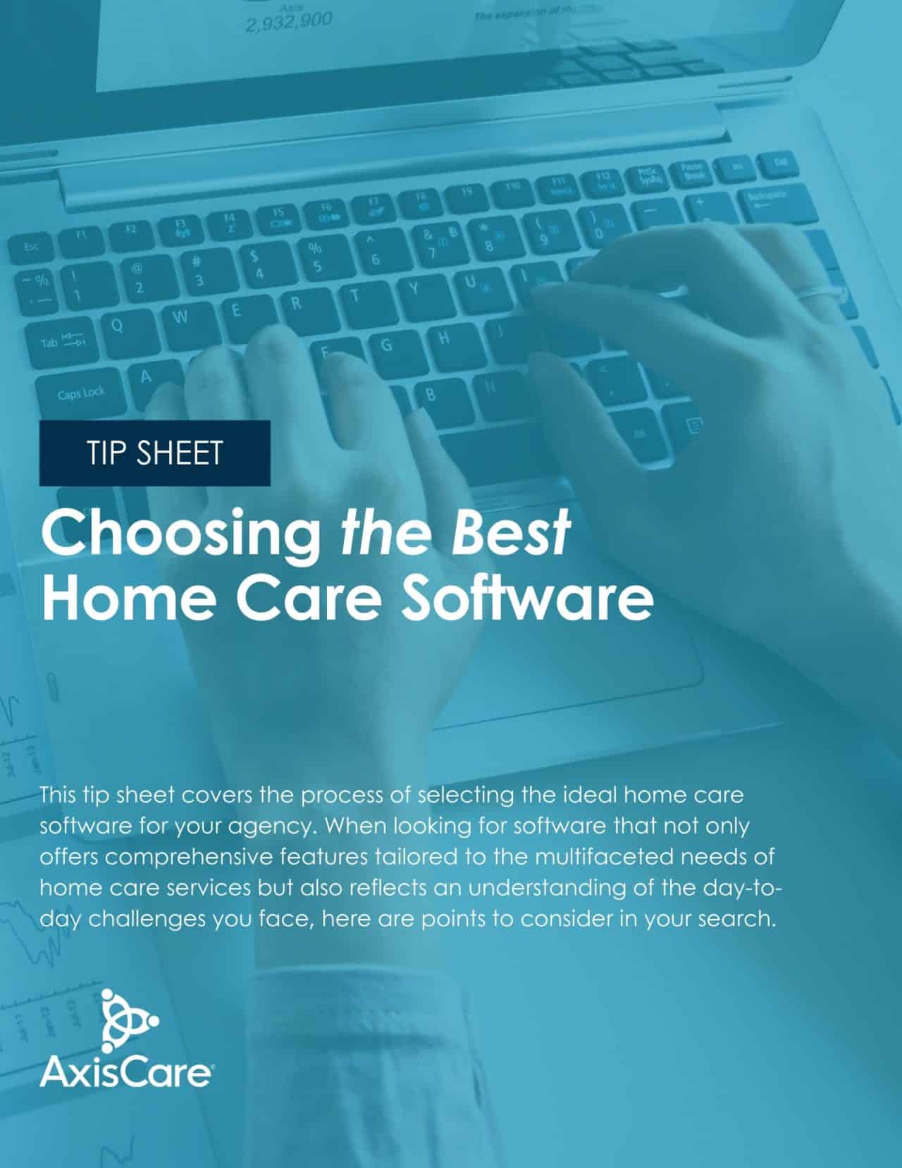 Tip Sheet: Choosing the Best Home Care Software