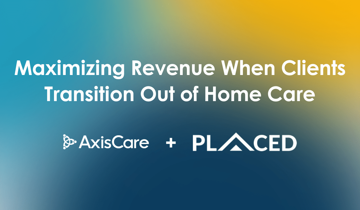 AxisCare + Placed Webinar Image